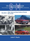 On a Global Mission : The Automobiles of General Motors International Volume 2: Holden, Daewoo and Unique Variations of Chevrolet, Buick and Opel - Book