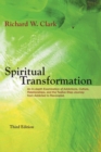 Spiritual Transformation : An In-depth Examination of Addictions, Culture, Relationships, and the Twelve-Step Journey from Addicted to Recovered. - Book