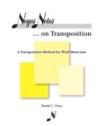 Noyes Notes...on Transposition : A Transposition Method for Wind Musicians - Book