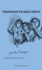 Thoughts to Hold Onto : Just for Teenagers - Book