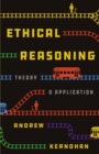 Ethical Reasoning : Theory and Application - eBook