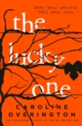 The Lucky One : from the author of 2016's bestselling thriller The One Who Got Away - eBook