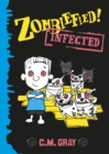 Zombiefied! : Infected - eBook