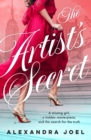 The Artist's Secret : The new gripping historical novel with a shocking secret from the bestselling author of The Paris Model and The Royal Correspondent - eBook