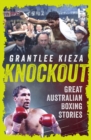 Knockout : Great Australian Boxing Stories - eBook