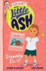 Little Ash Friendship Fix-it! - Book