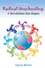 Radical Unschooling - A Revolution Has Begun-Revised Edition - Book