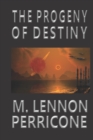 The Progeny of Destiny - Book
