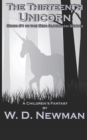 The Thirteenth Unicorn : Book One in the Ben Alderman Series - Book