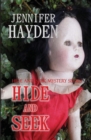 Hide and Seek : Hide and Seek Mystery Series - Book