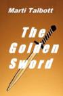 The Golden Sword : Book 7 (Marti Talbott's Highlander Series) - Book