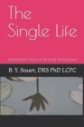 The Single Life : Inspirational Series for Personal Development - Book