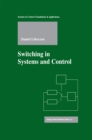 Switching in Systems and Control - eBook