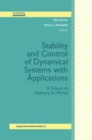 Stability and Control of Dynamical Systems with Applications : A Tribute to Anthony N. Michel - eBook