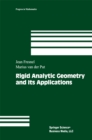 Rigid Analytic Geometry and Its Applications - eBook