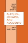 Alcohol, Cocaine, and Accidents - eBook