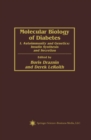 Molecular Biology of Diabetes : I. Autoimmunity and Genetics; Insulin Synthesis and Secretion - eBook