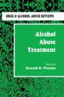 Alcohol Abuse Treatment - eBook