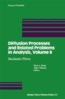 Diffusion Processes and Related Problems in Analysis, Volume II : Stochastic Flows - eBook