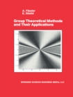 Group Theoretical Methods and Their Applications - eBook