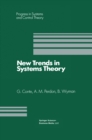 New Trends in Systems Theory : Proceedings of the Universita di Genova-The Ohio State University Joint Conference, July 9-11, 1990 - eBook