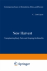 New Harvest : Transplanting Body Parts and Reaping the Benefits - eBook