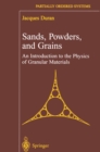 Sands, Powders, and Grains : An Introduction to the Physics of Granular Materials - eBook