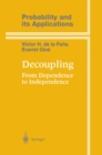 Decoupling : From Dependence to Independence - eBook