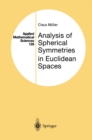 Analysis of Spherical Symmetries in Euclidean Spaces - eBook