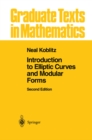 Introduction to Elliptic Curves and Modular Forms - eBook