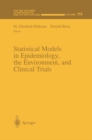 Statistical Models in Epidemiology, the Environment, and Clinical Trials - eBook