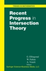 Recent Progress in Intersection Theory - eBook