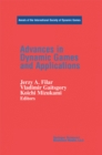 Advances in Dynamic Games and Applications - eBook