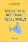 Introduction to Large Truncated Toeplitz Matrices - eBook