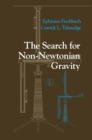 The Search for Non-Newtonian Gravity - eBook