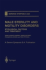 Male Sterility and Motility Disorders : Etiological Factors and Treatment - eBook