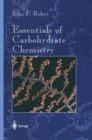 Essentials of Carbohydrate Chemistry - eBook