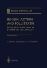 Inhibin, Activin and Follistatin : Regulatory Functions in System and Cell Biology - eBook