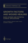 Growth Factors and Wound Healing : Basic Science and Potential Clinical Applications - eBook