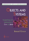Objects and Systems : Principled Design with Implementations in C++ and Java - eBook