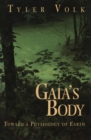 Gaia's Body : Toward a Physiology of Earth - eBook