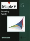 Maple V : Learning Guide - eBook