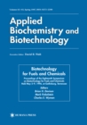 Biotechnology for Fuels and Chemicals : Proceedings of the Eighteenth Symposium on Biotechnology for Fuels and Chemicals Held May 5-9, 1996, at Gatlinburg, Tennessee - eBook