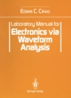Laboratory Manual for Electronics via Waveform Analysis - eBook
