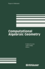 Computational Algebraic Geometry - eBook