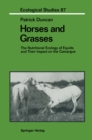 Horses and Grasses : The Nutritional Ecology of Equids and Their Impact on the Camargue - eBook