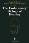 The Evolutionary Biology of Hearing - eBook