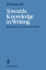 Towards Knowledge in Writing : Illustrations from Revision Studies - eBook