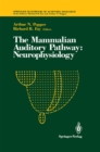 The Mammalian Auditory Pathway: Neurophysiology - eBook