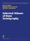 Selected Atlases of Bone Scintigraphy - eBook
